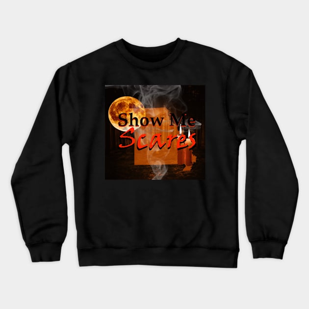 Show Me Scares Original Logo Crewneck Sweatshirt by Show Me Scares Podcast